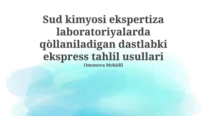 Gidrokimyoviy ekspertiza laboratoriyalarda qo'llaniladigan dastlabki ekspress tahlil usullari