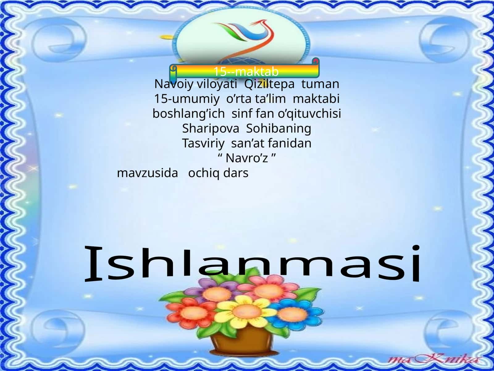 “ Navro’z ” mavzusida ochiq dars Ishlanmasi