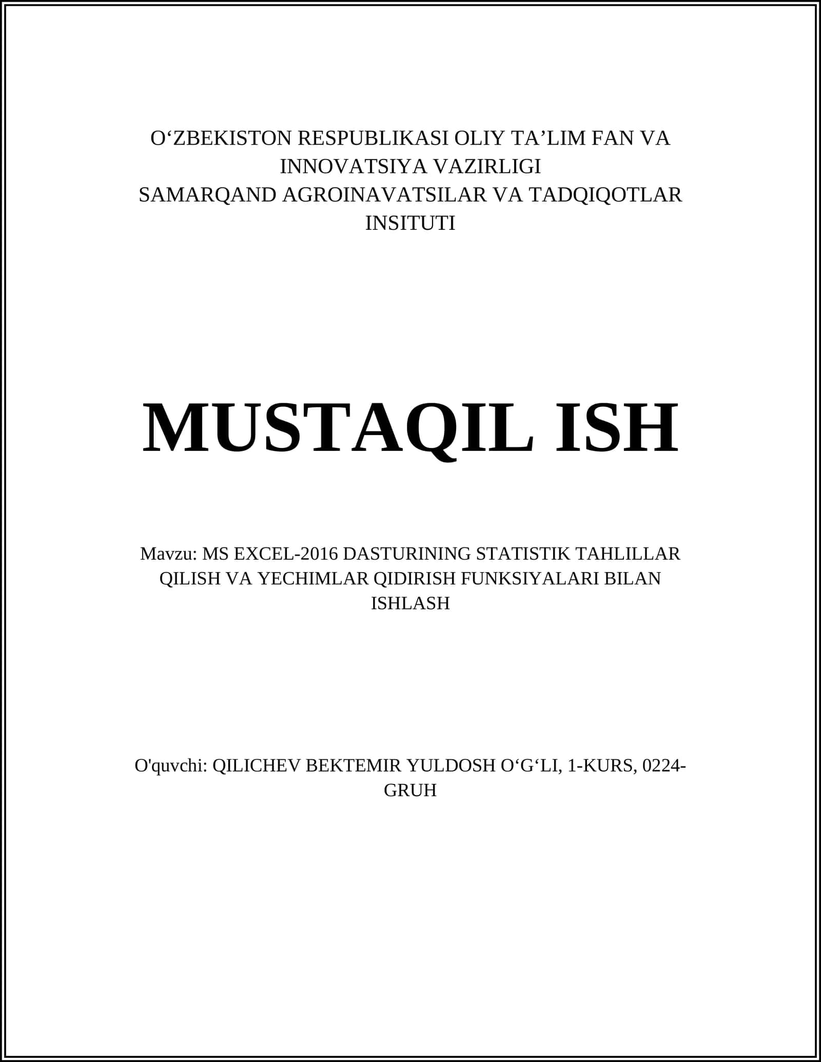 MS EXCEL-2016 DASTURINING STATISTIK TAHLILLAR QILISH VA YECHIMLAR QIDIRISH FUNKSIYALARI BILAN ISHLASH