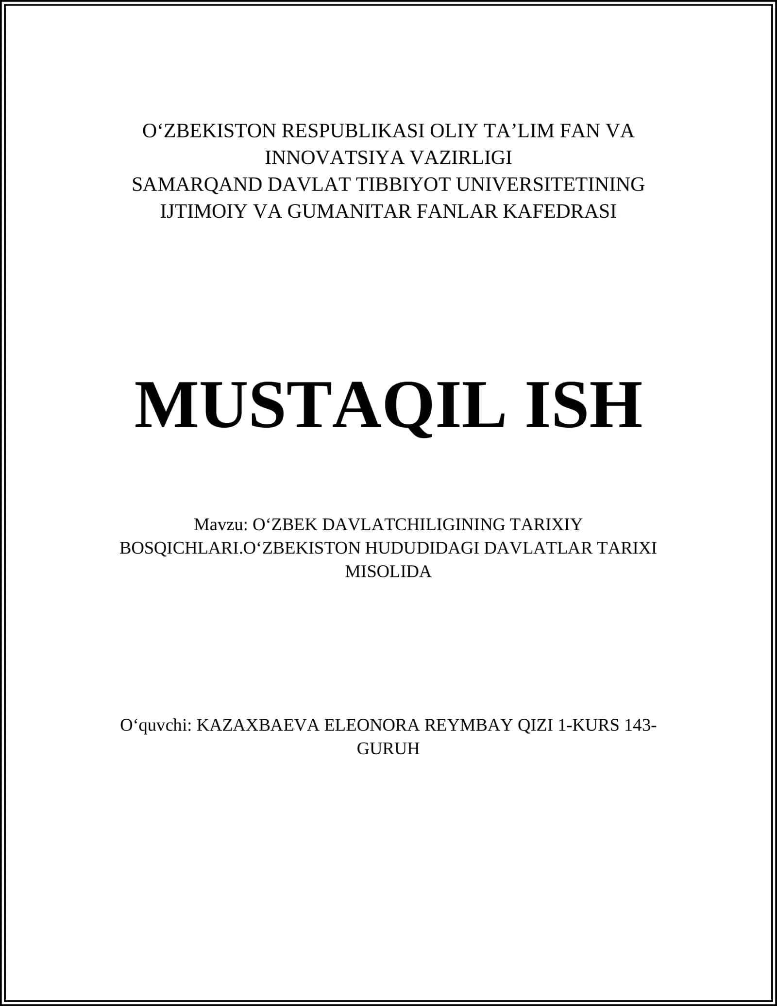 O'ZBEK DAVLATCHILIGINING TARIXIY BOSQICHLARI.O'ZBEKISTON HUDUDIDAGI DAVLATLAR TARIXI MISOLIDA