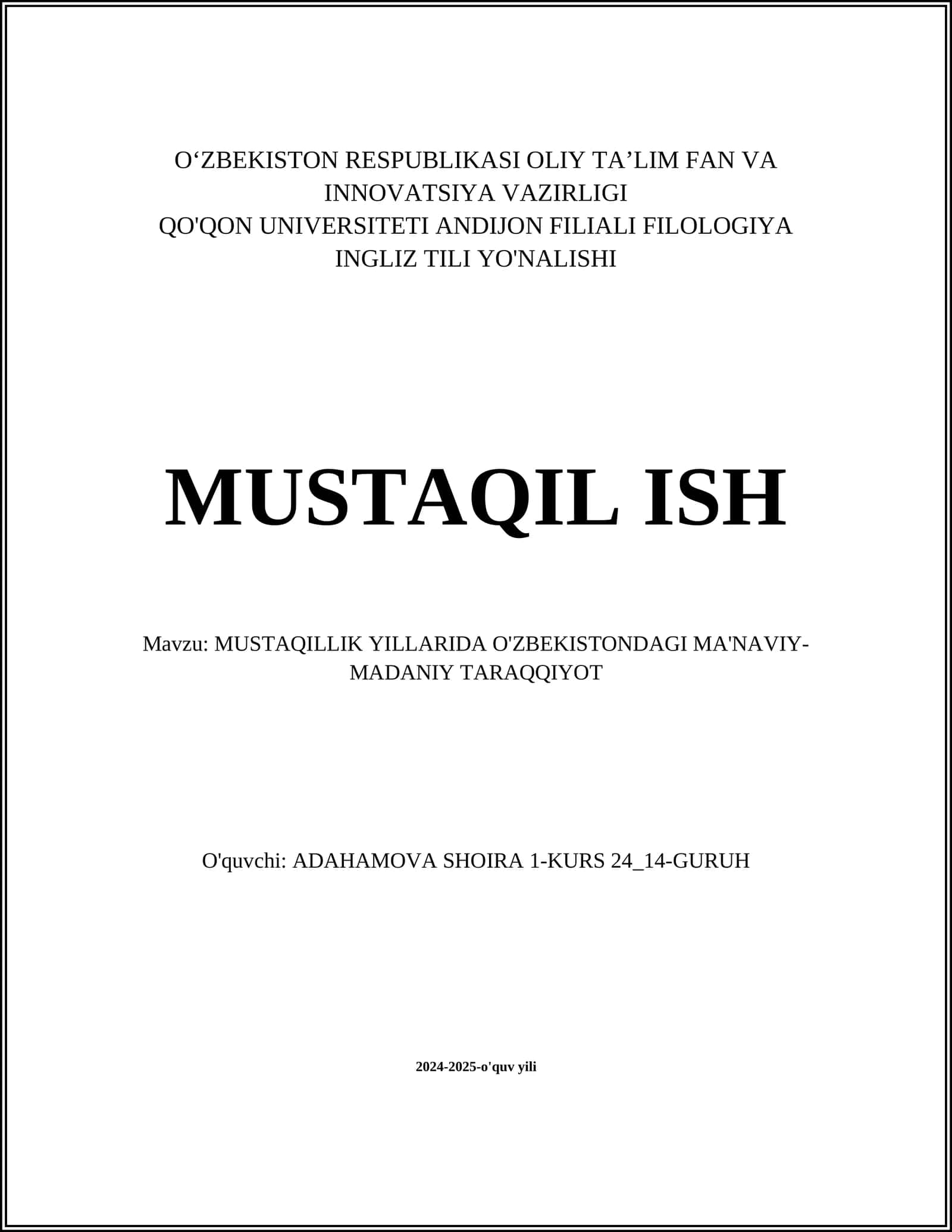 MUSTAQILLIK YILLARIDA O'ZBEKISTONDAGI MA'NAVIY-MADANIY TARAQQIYOT