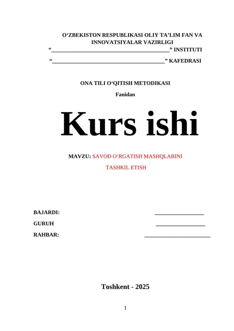 SAVOD O‘RGATISH MASHQLARINI TASHKIL ETISH