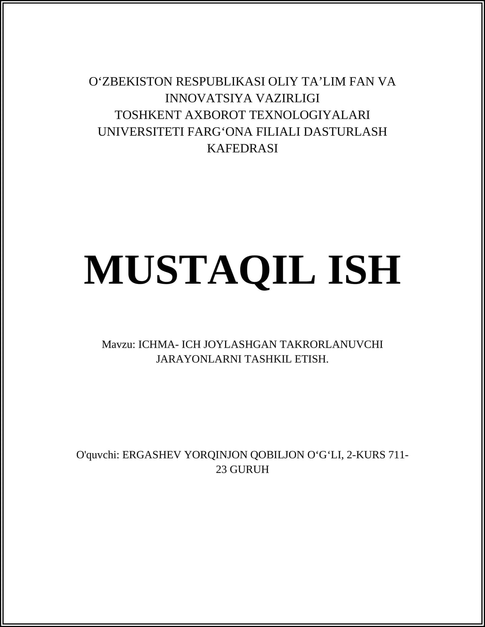 ICHMA- ICH JOYLASHGAN TAKRORLANUVCHI JARAYONLARNI TASHKIL ETISH