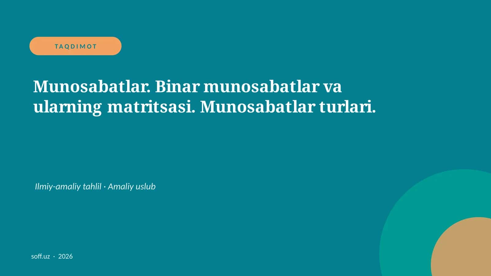 Munosabatlar. Binar munosabatlar va ularning matritsasi. Munosabatlar turlari