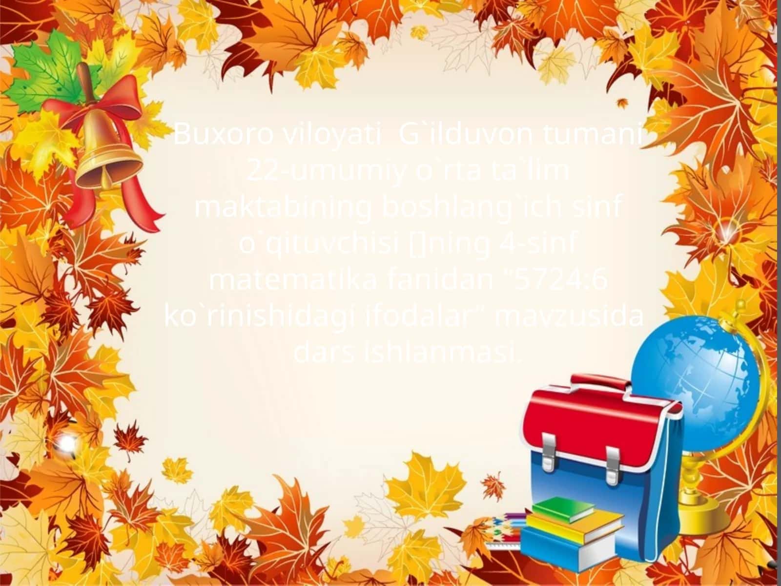 5724:6 ko`rinishidagi ifodalar