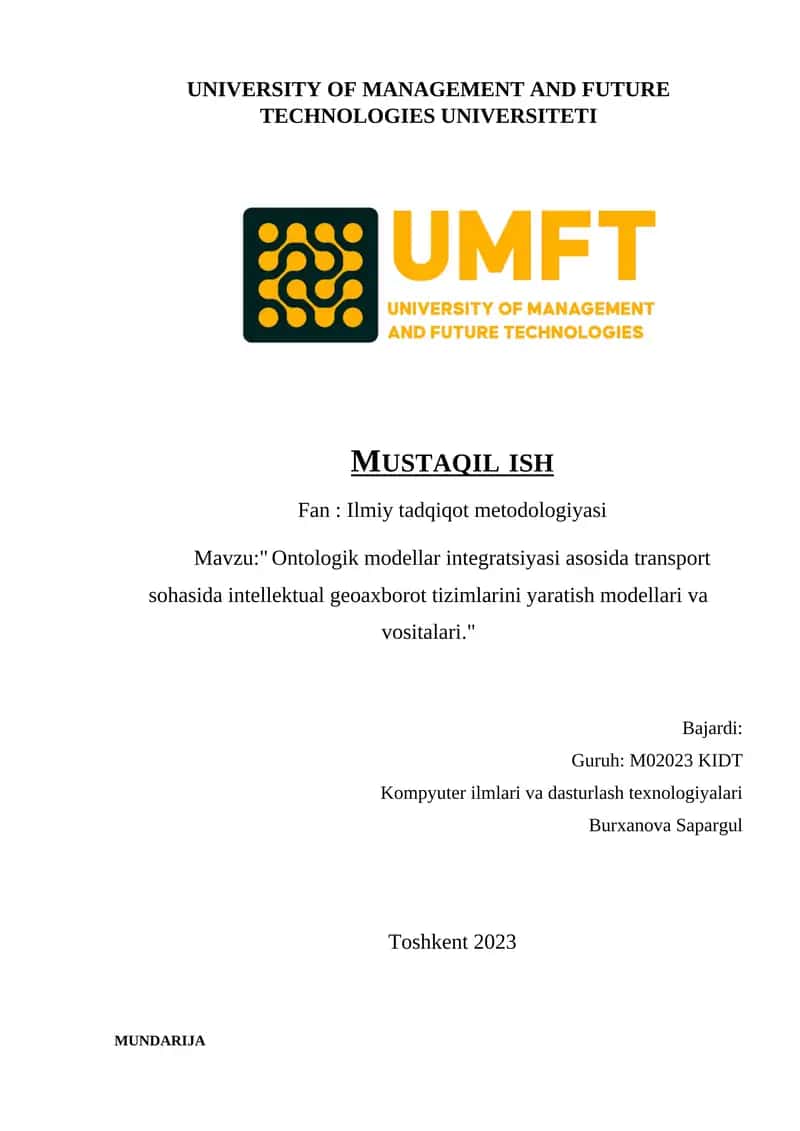 Ontologik modellar integratsiyasi asosida transport sohasida intellektual geoaxborot tizimlarini yaratish modellari va vositalari