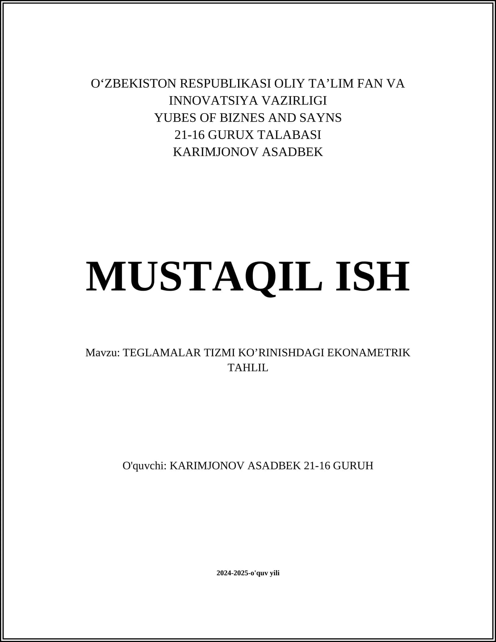 TEGLAMALAR TIZMI KO’RINISHDAGI EKONAMETRIK TAHLIL