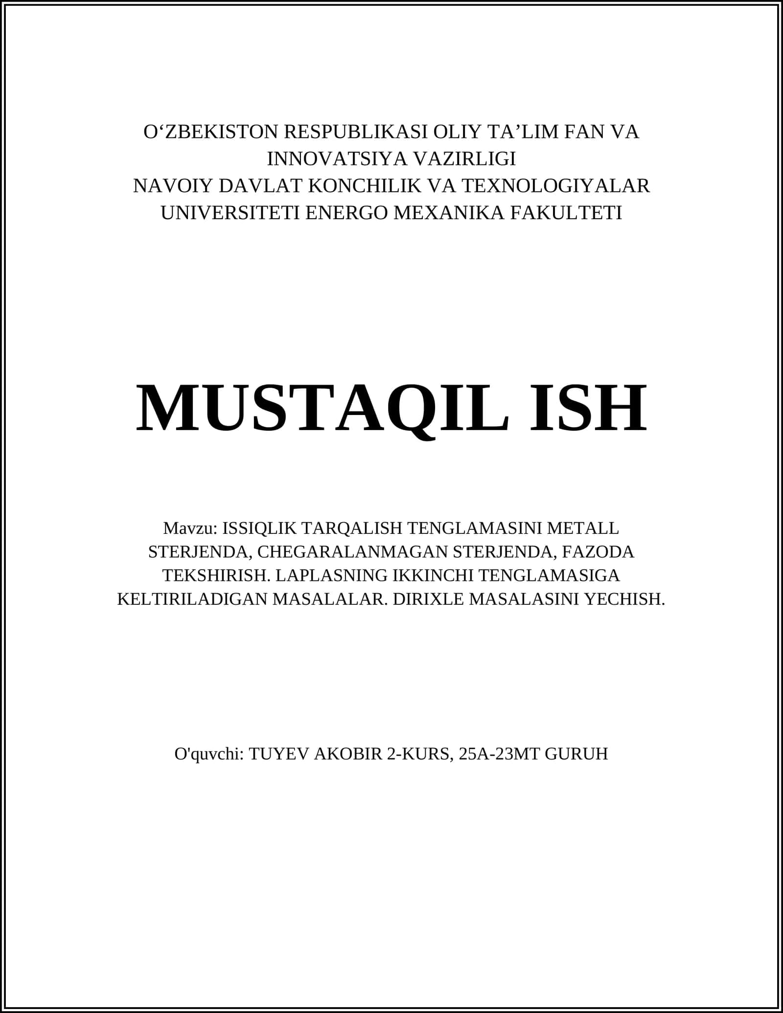 ISSIQLIK TARQALISH TENGLAMASINI METALL STERJENDA, CHEGARALANMAGAN STERJENDA, FAZODA TEKSHIRISH