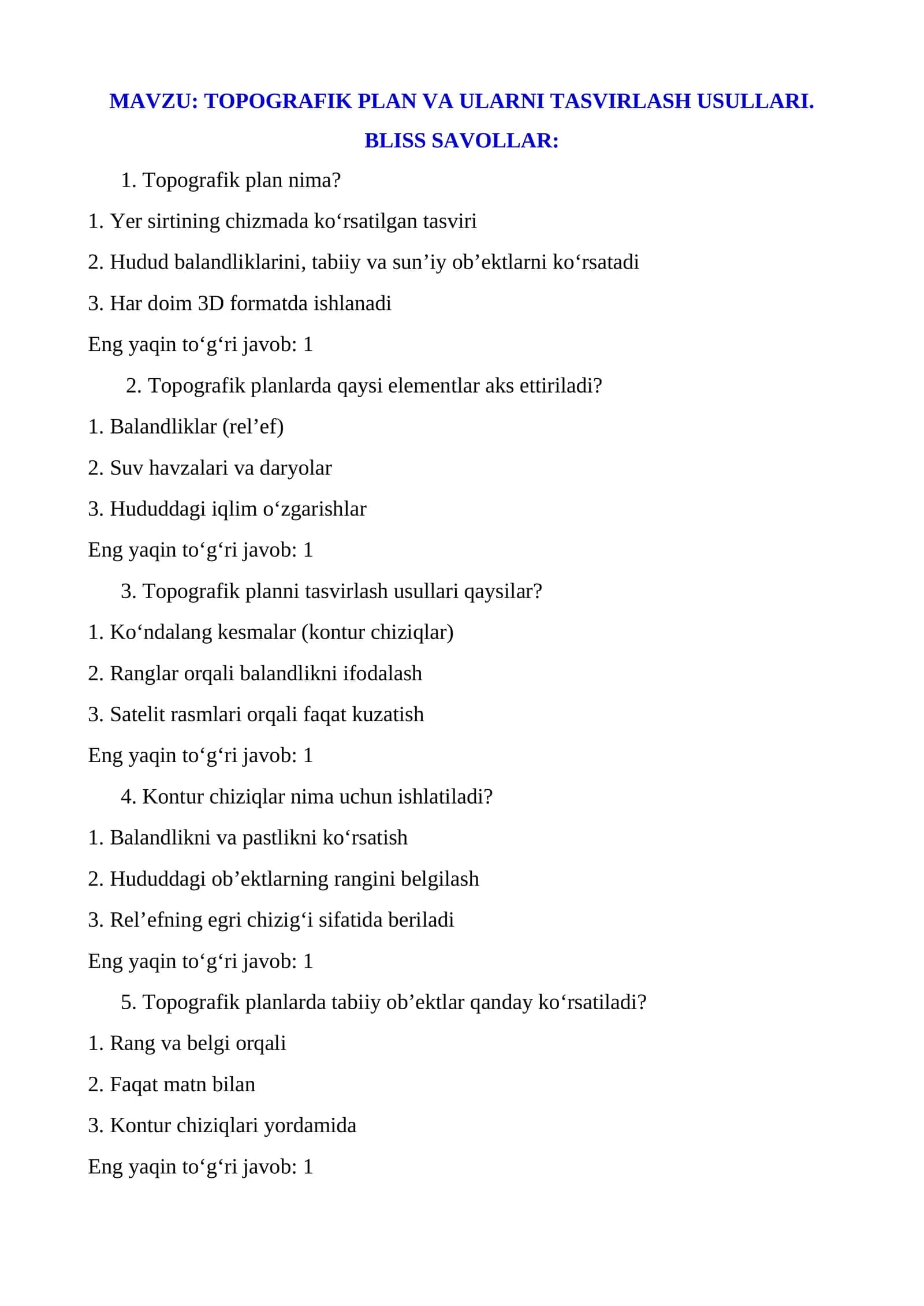 TOPOGRAFIK PLAN VA ULARNI TASVIRLASH USULLARI. BLISS SAVOLLAR