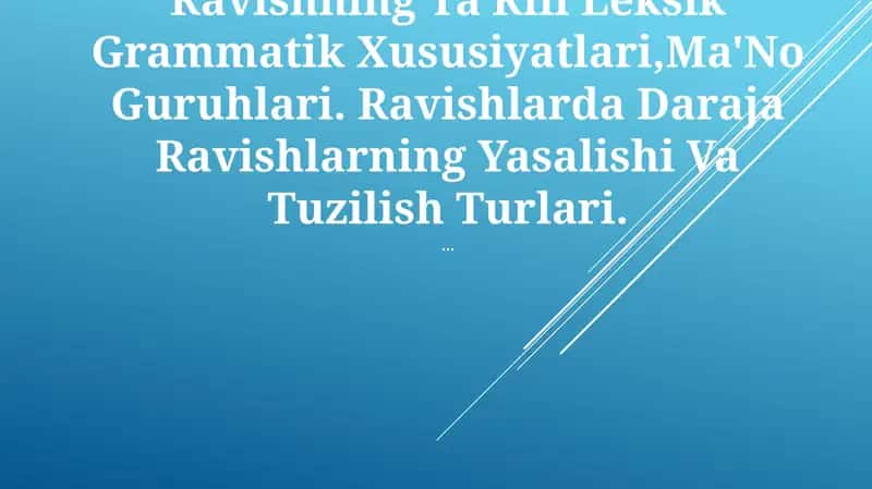 Ravishning Ta'Rifi Leksik Grammatik Xususiyatlari