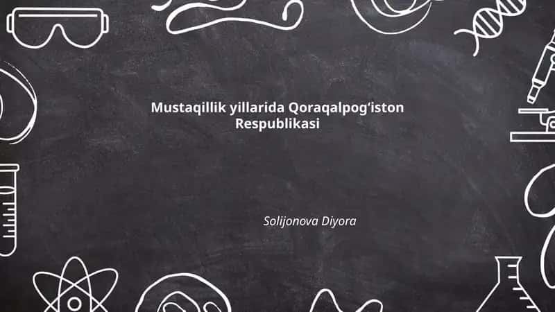 Mustaqillik yillarida Qoraqalpogʻiston Respublikasi