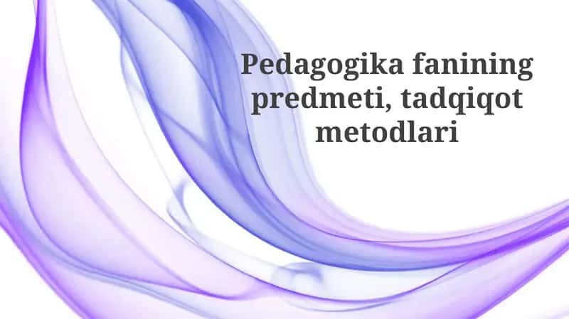 Pedagogika fanining predmeti