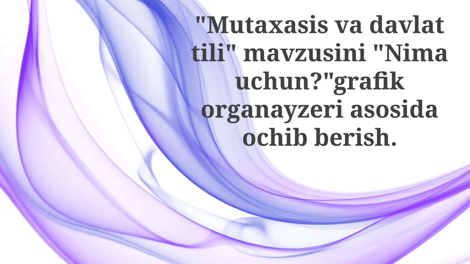 Mutaxasislik sohasida davlat tillari