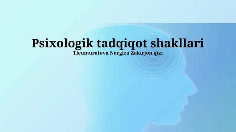 Psixologik Tadqiqotning Asosiy Usullari