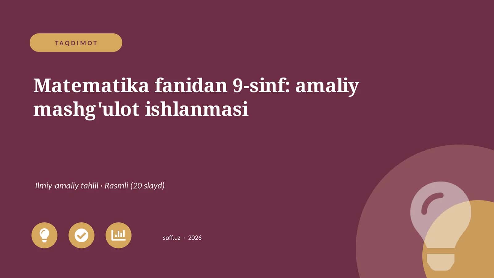 Matematika fanidan 9-sinf: amaliy mashg'ulot ishlanmasi