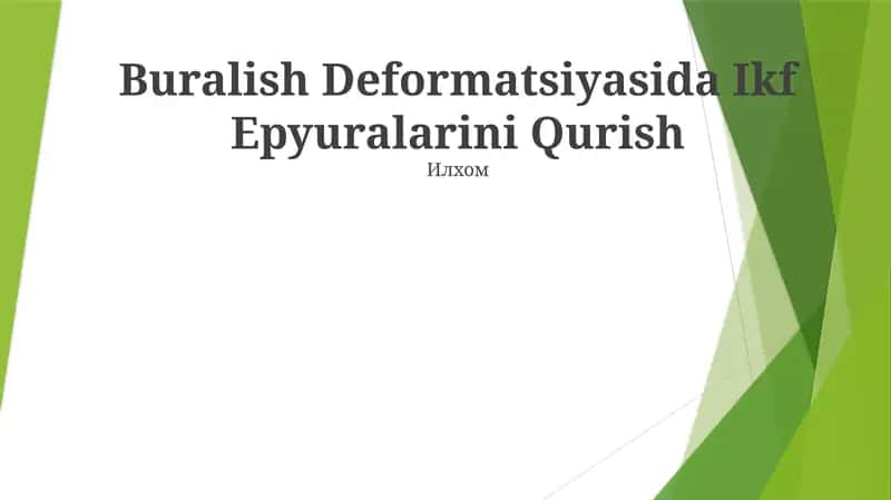 Buralish Deformatsiyasida Ikf Epyuralarini Qurish