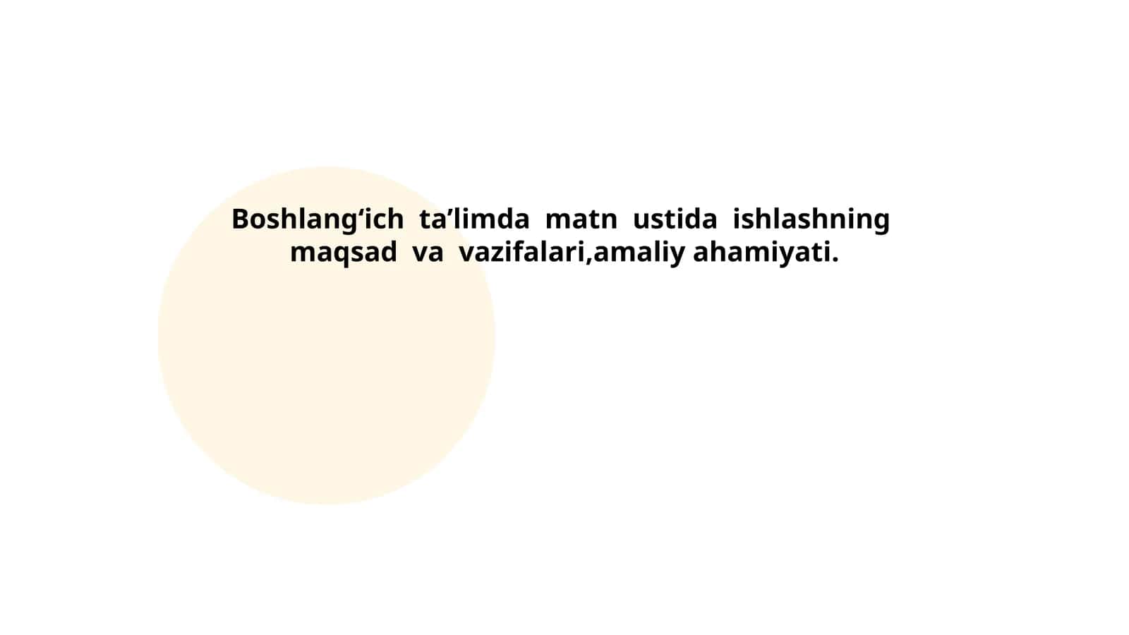 Boshlang‘ich ta’limda matn bilan tanishtirish maqsadi