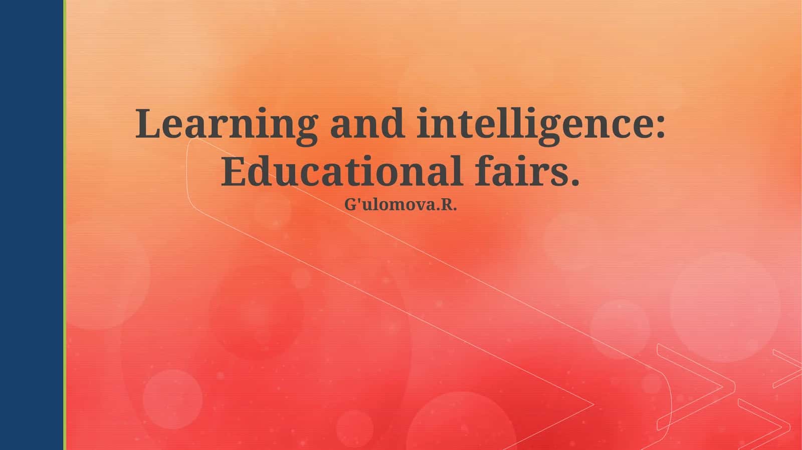 Unlocking Potential: Educational Fairs as Catalysts for Learning and Intelligence