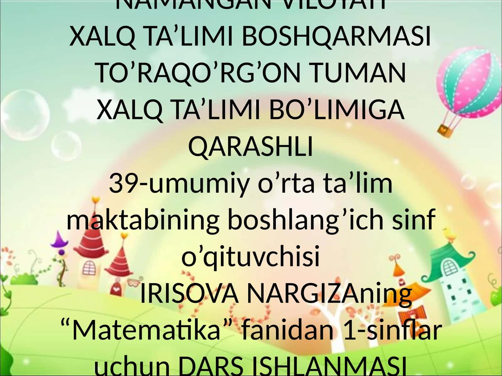 DARS ISHLANMASI “Matematika” fanidan 1-sinflar uchun