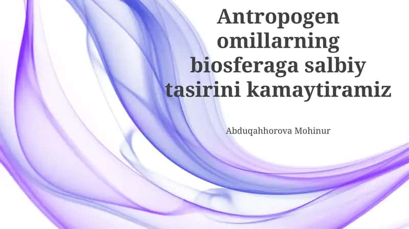 Antropogen emissiyalarining biosferaga salbiy ta'sirini kamaytirish yo'llari