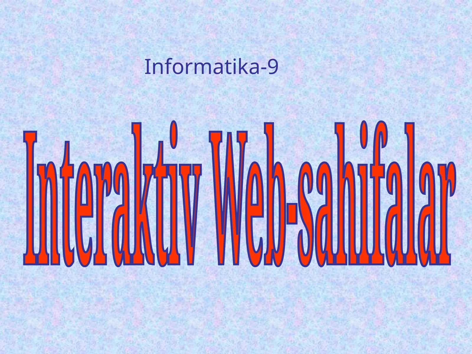 Interaktiv Web-sahifalar