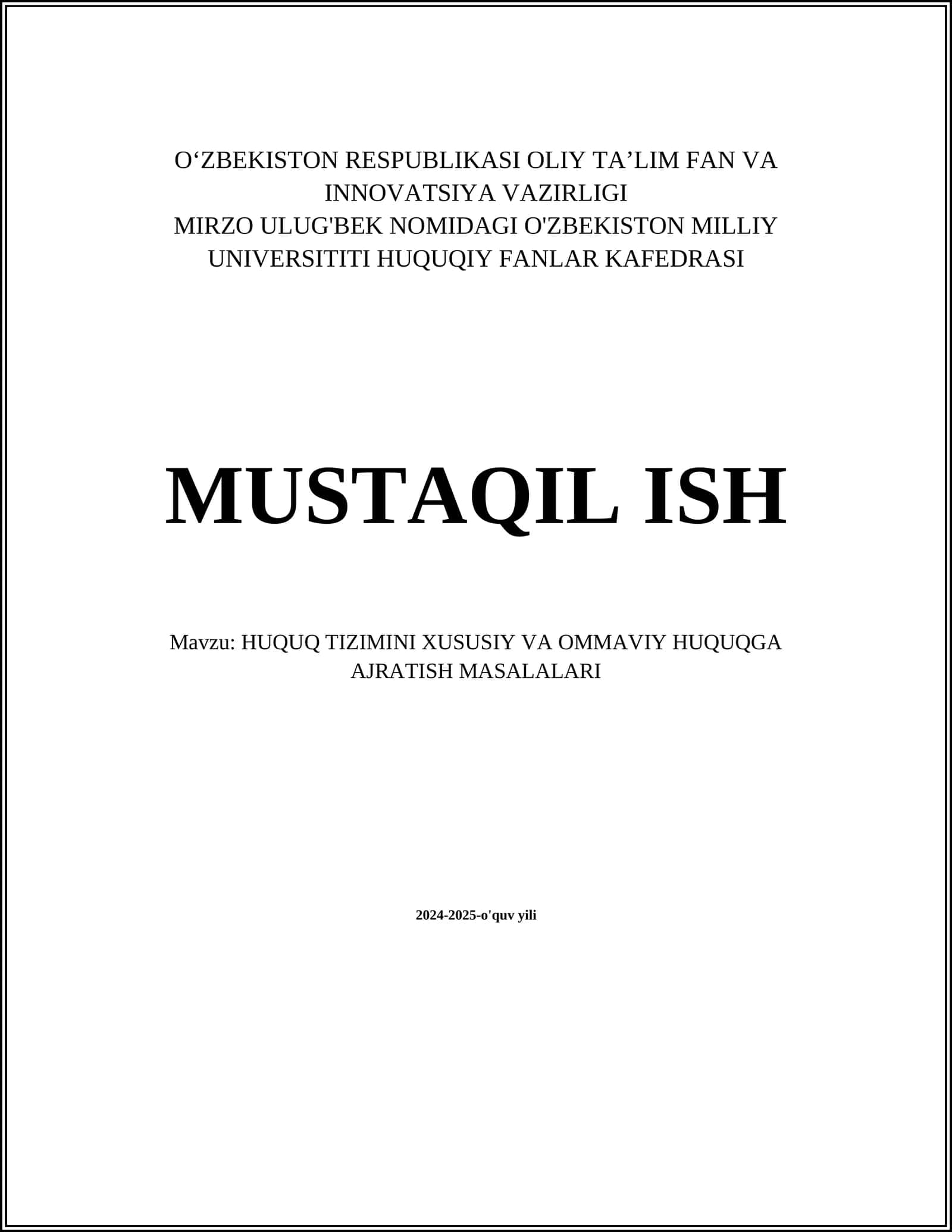 HUQUQ TIZIMINI XUSUSIY VA OMMAVIY HUQUQGA AJRATISH MASALALARI