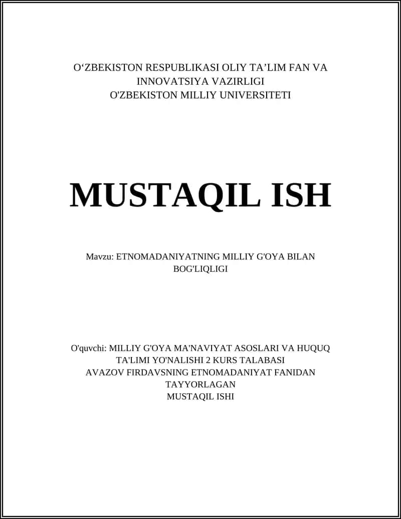 ETNOMADANIYATNING MILLIY G'OYA BILAN BOG'LIQLIGI MUSTAQIL ISHI