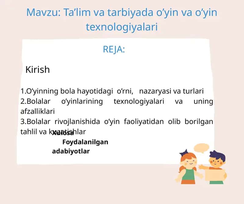 Ta’lim va tarbiyada o’yin va o’yin texnologiyalari