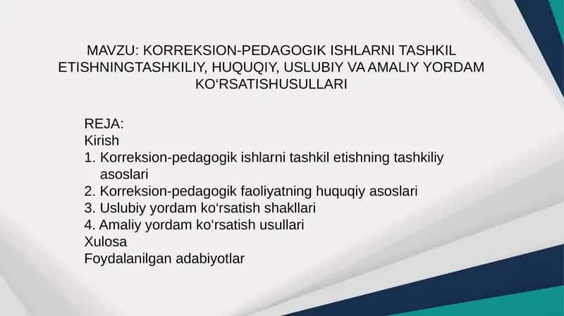Korreksion-pedagogik ishlarni tashkil etishning tashkiliy, huquqiy, uslubiy va amaliy yordam ko‘rsatish usullari