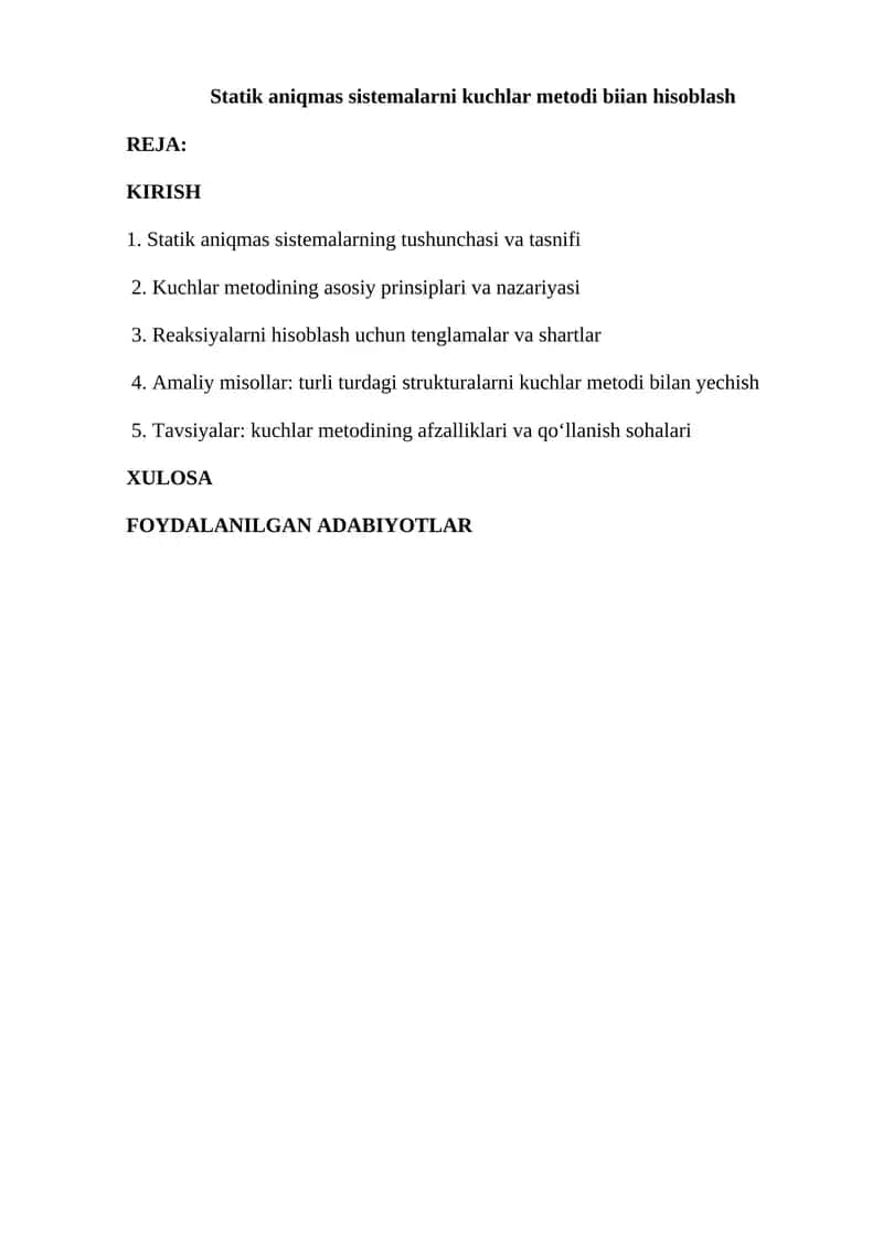 Statik aniqmas sistemalarni kuchlar metodi biian hisoblash