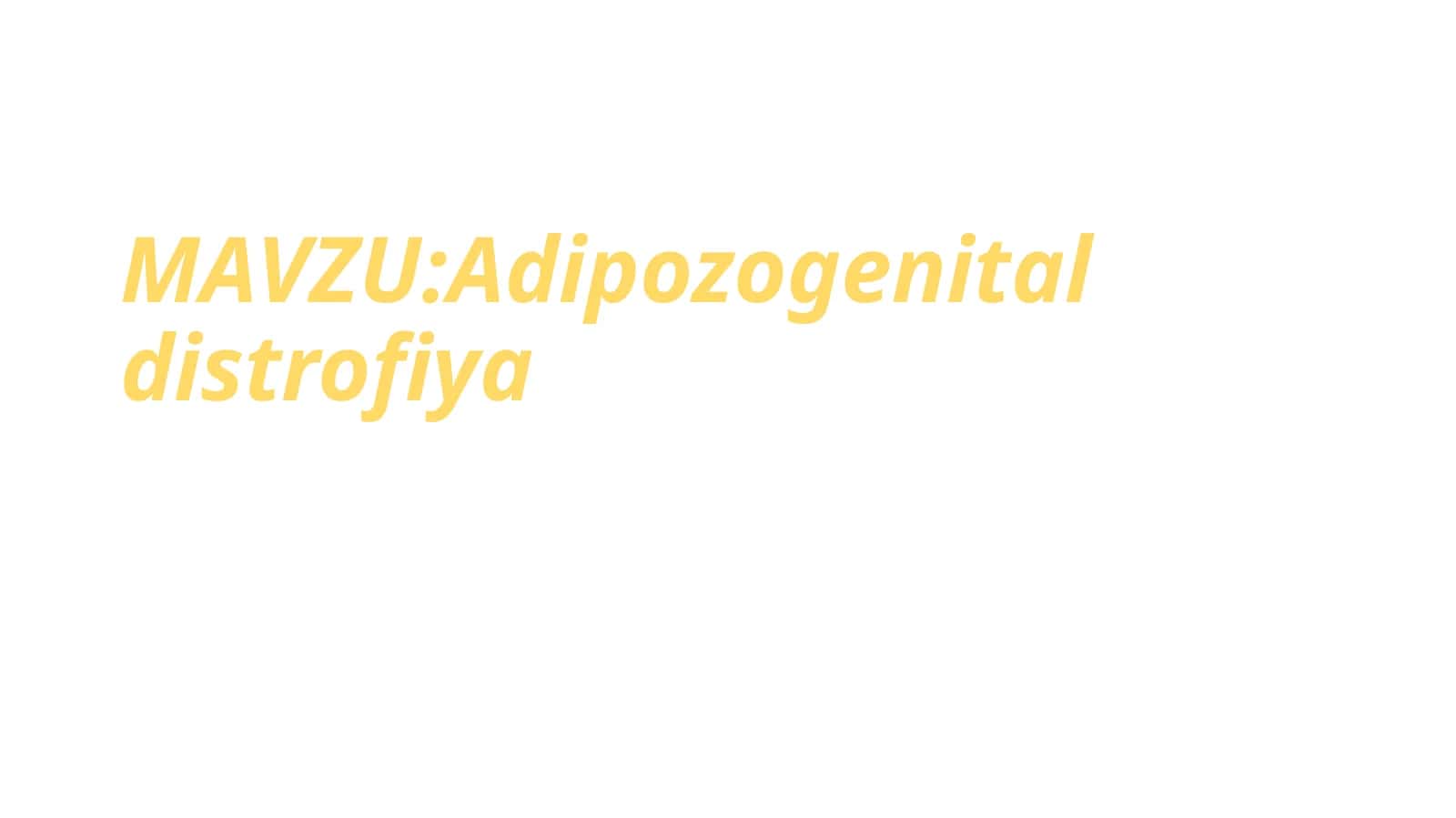 Adipozogenital distrofiya