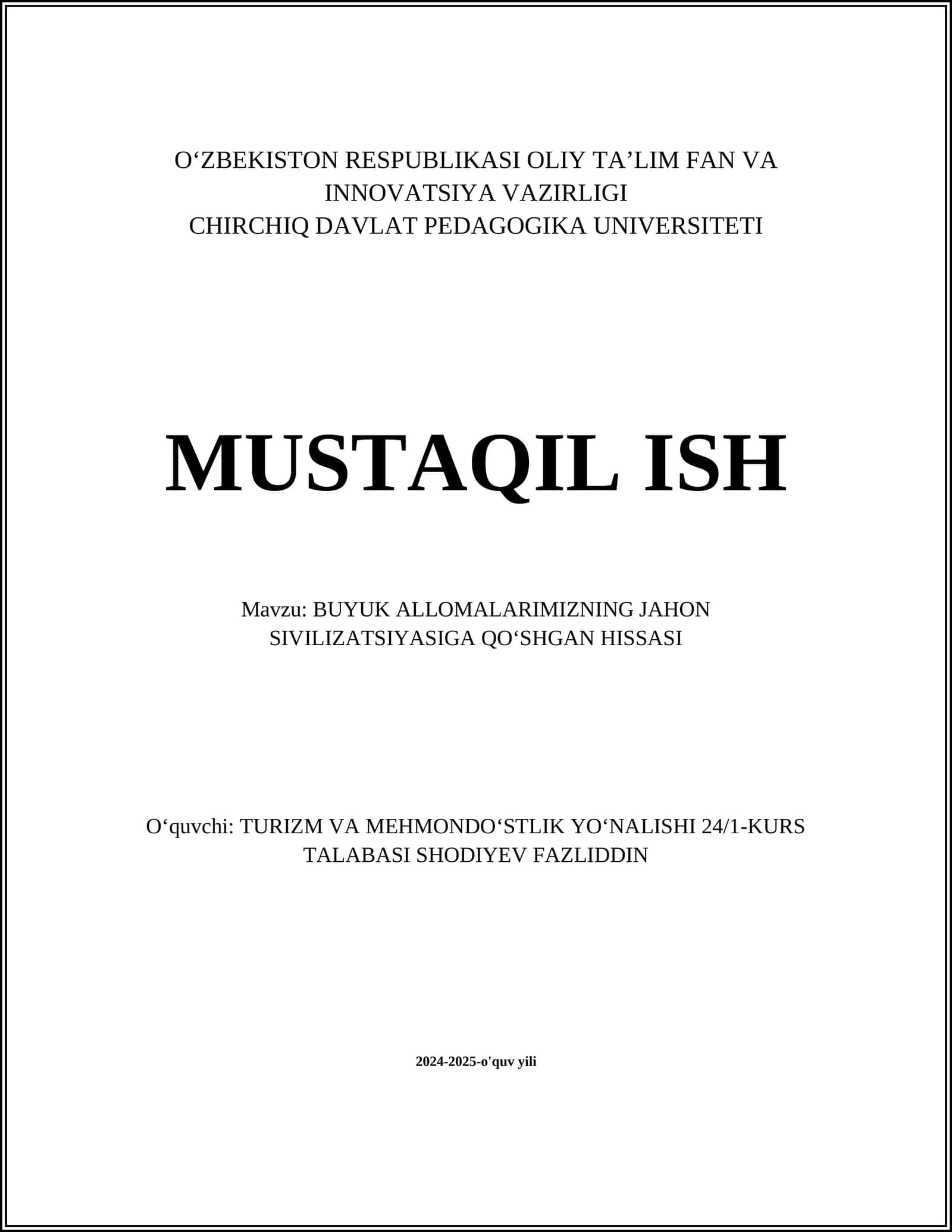 BUYUK ALLOMALARIMIZNING JAHON SIVILIZATSIYASIGA QOʻSHGAN HISSASI