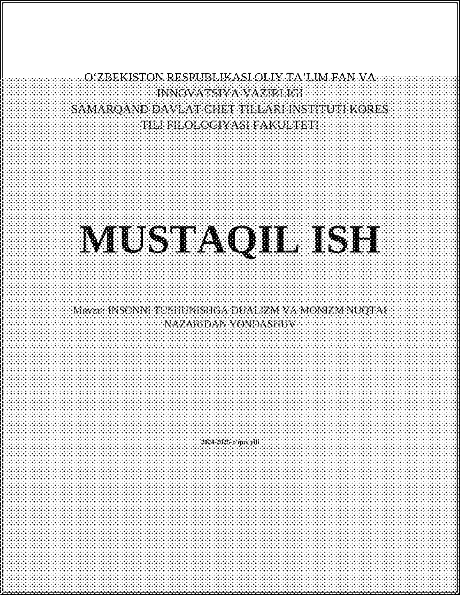 INSONNI TUSHUNISHGA DUALIZM VA MONIZM NUQTAI NAZARIDAN YONDASHUV