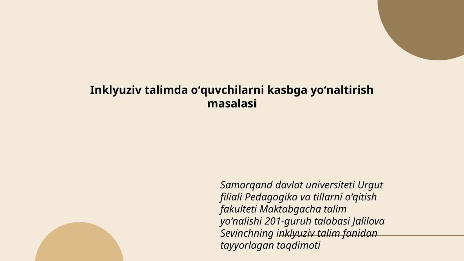 Inklyuziv talimda oʻquvchilarni kasbga yoʻnaltirish
