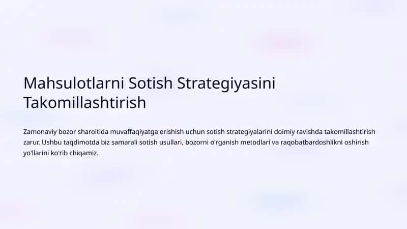 Mahsulotlarni Sotish Strategiyasini Takomillashtirish