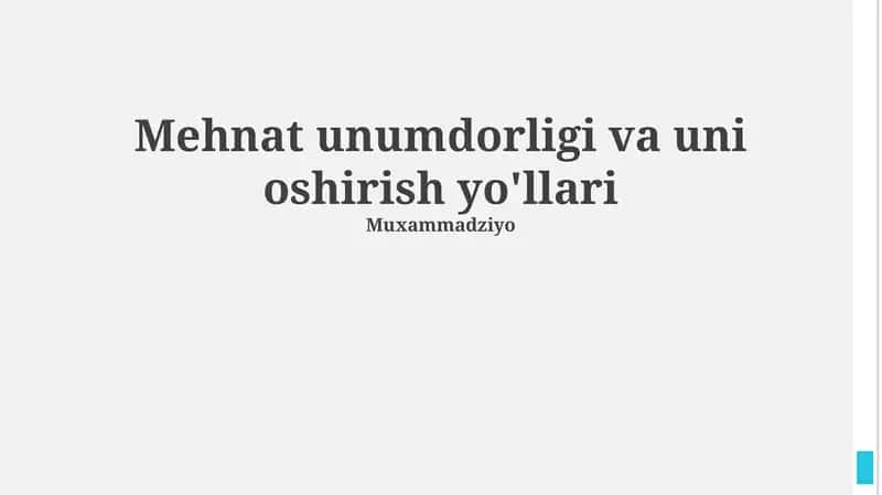 Mehnat unumdorligi va uni oshirish yo'llari