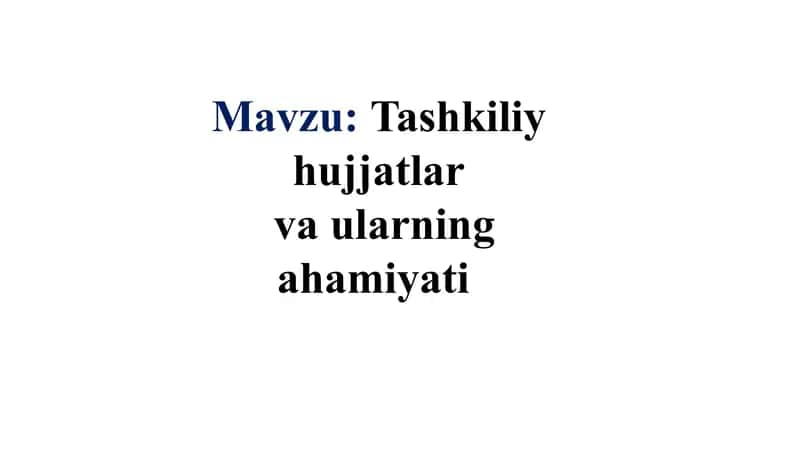 Tashkiliy hujjatlar