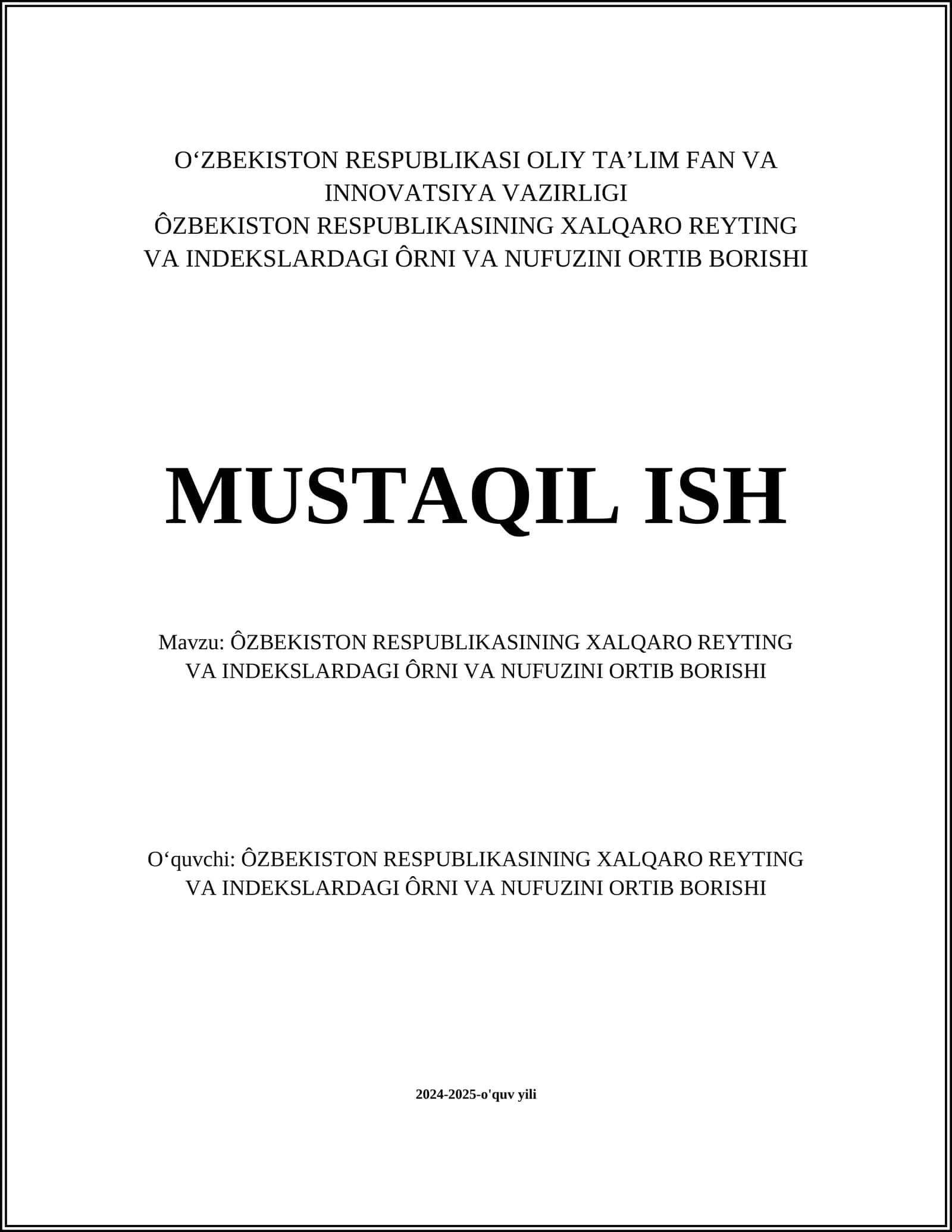 ÔZBEKISTON RESPUBLIKASINING XALQARO REYTING VA INDEKSLARDAGI ÔRNI VA NUFUZINI ORTIB BORISHI