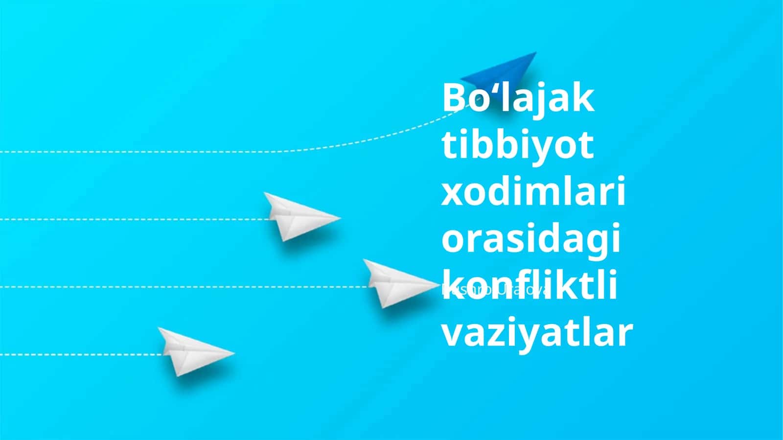 Boʻlajak tibbiyot xodimlari orasidagi konfliktli vaziyatlar