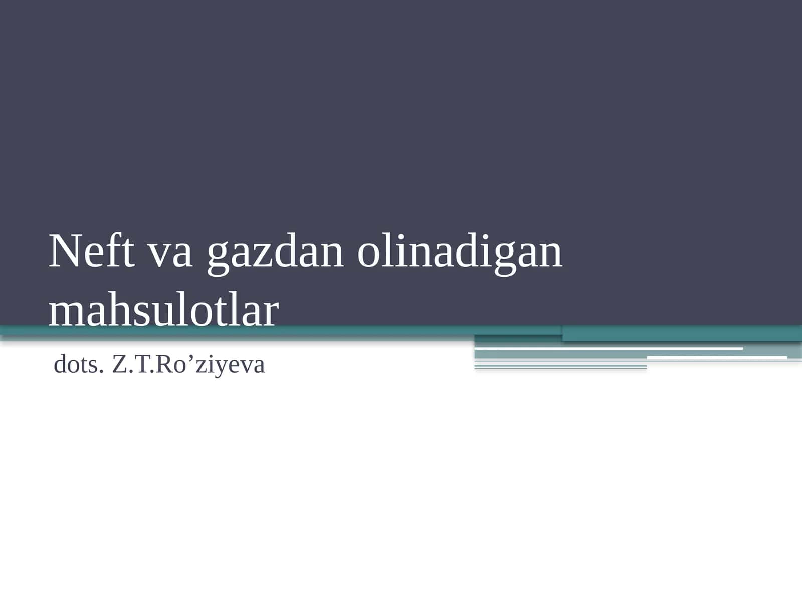 Neftvagazdanolinadiganmahsulotlar