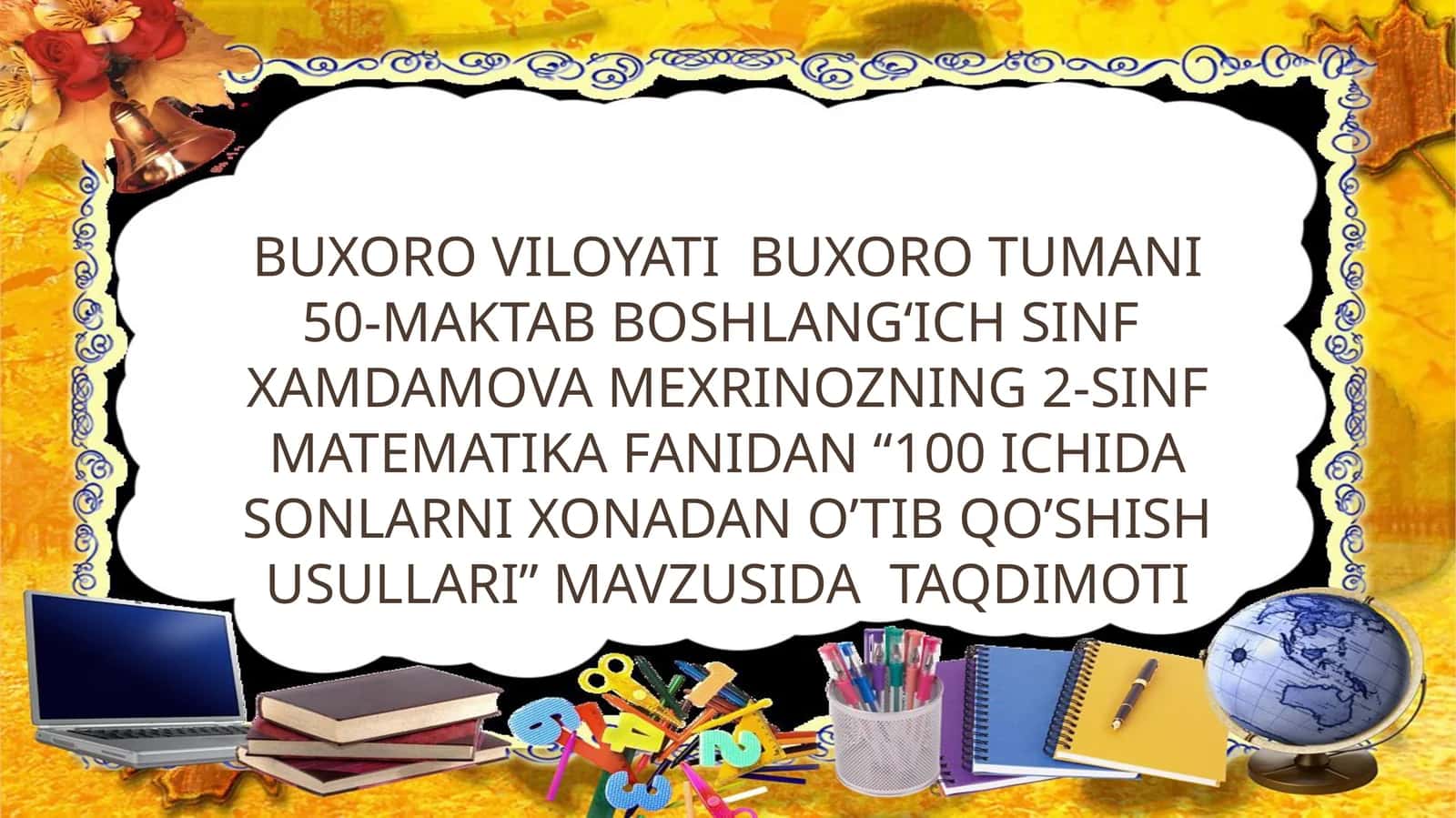 100 ichida sonlarni xonadan o’tib qo’shish usullari