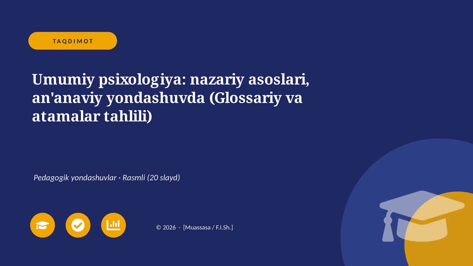 Umumiy Psixologiya: Nazariy Asoslari, An'anaviy Yondashuvda (Glossariy va Atamalar Tahlili)