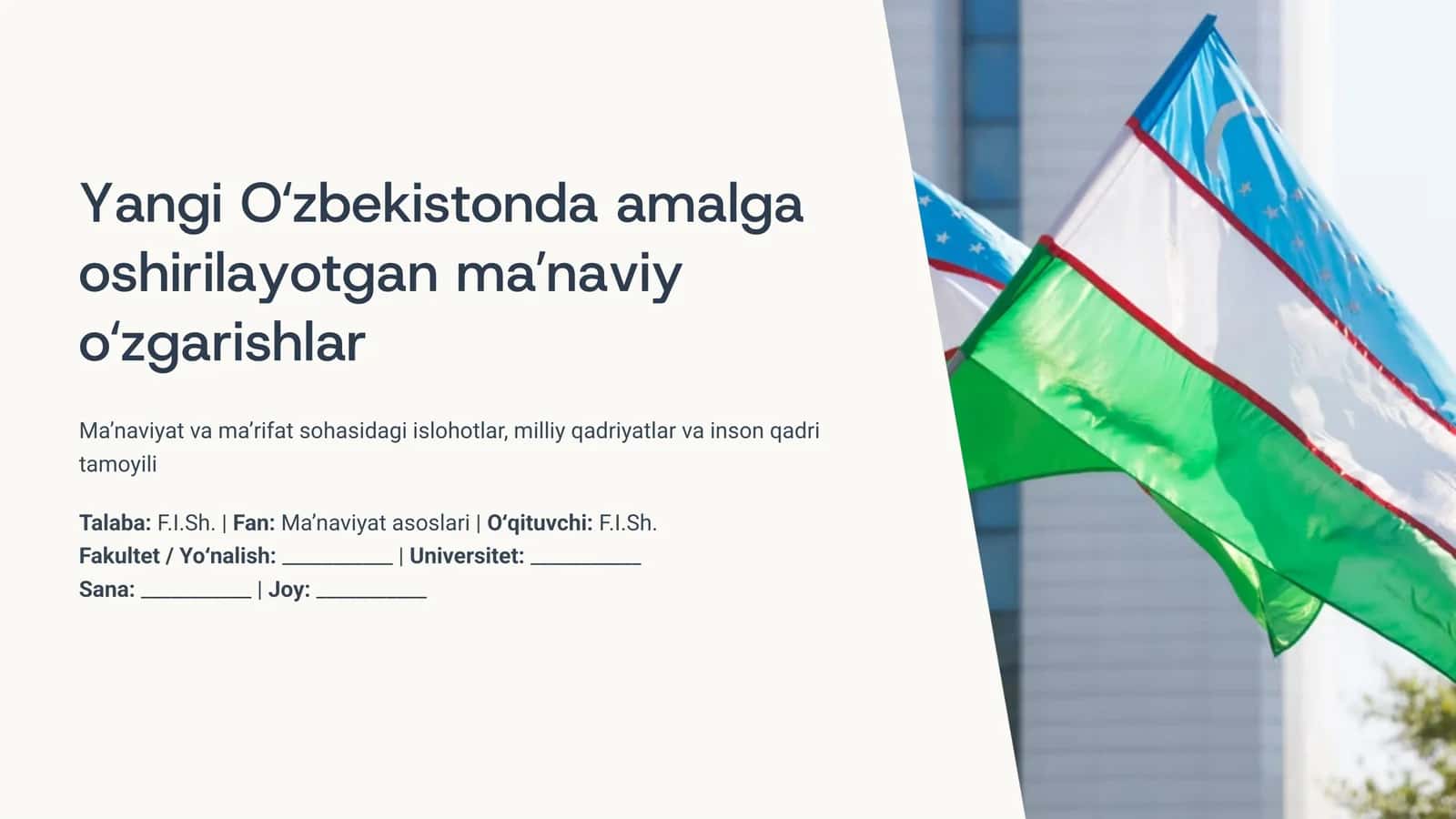 Yangi Oʻzbekistonda amalga oshirilayotgan maʼnaviy oʻzgarishlar
