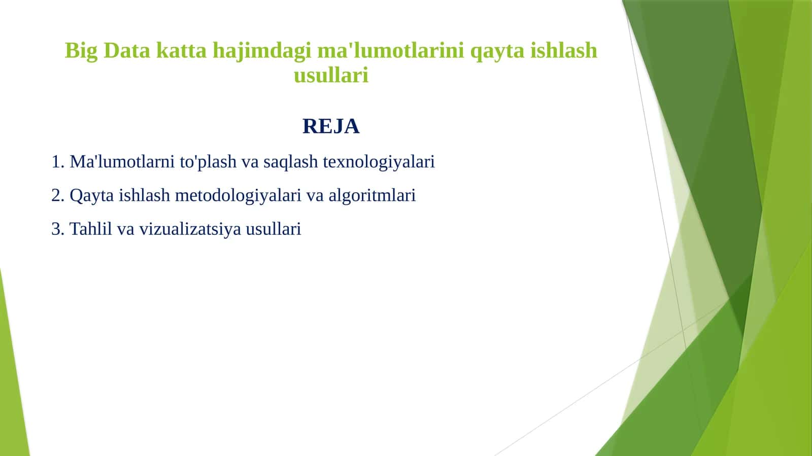 Big Data katta hajimdagi ma'lumotlarini qayta ishlash usullari