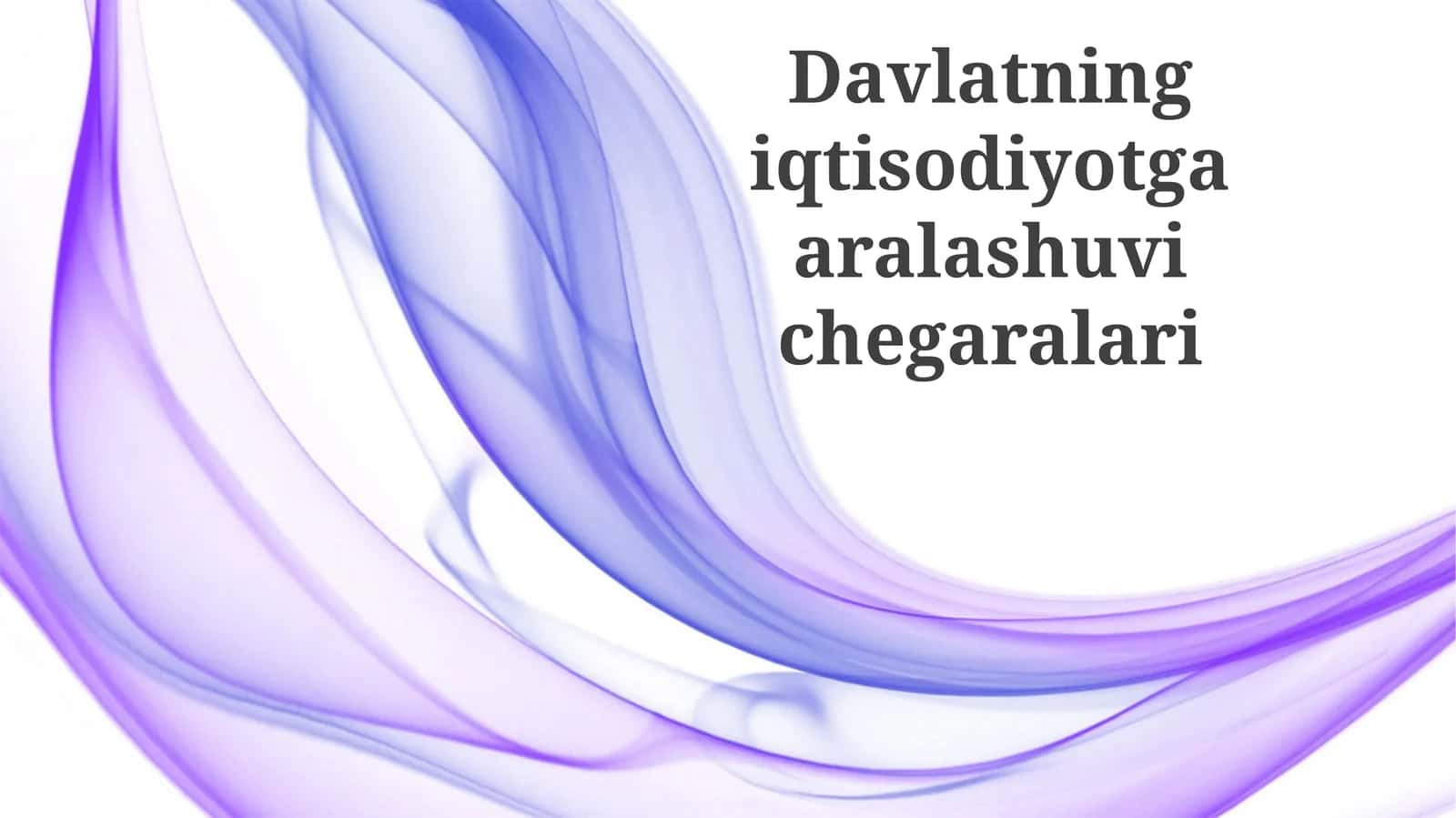 Davlat Aralashuvining Chegaralari