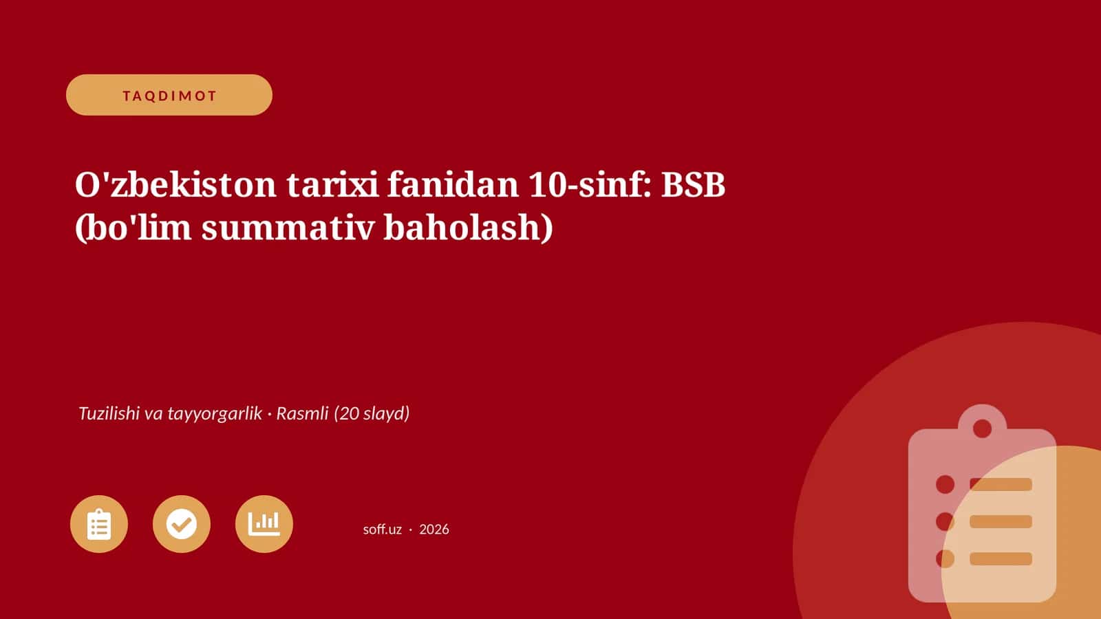 O'zbekiston tarixi fanidan 10-sinf: BSB (bo'lim summativ baholash)