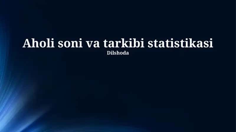 Aholi soni va tarkibi statistikasi