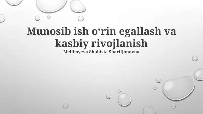 Munosib ish oʻrin egallash va kasbiy rivojlanish