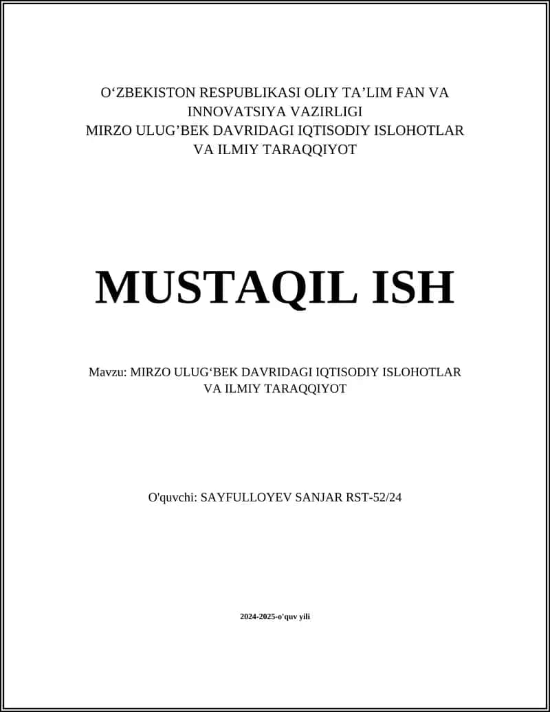 MIRZO ULUG’BEK DAVRIDAGI IQTISODIY ISLOHOTLAR VA ILMIY TARAQQIYOT