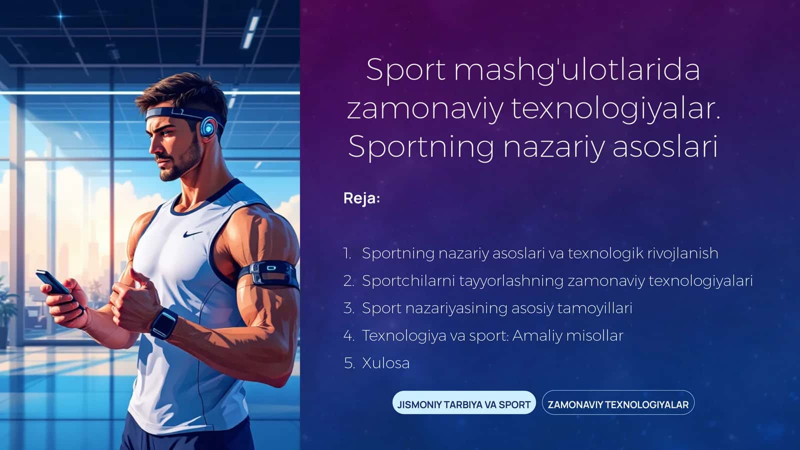 Sport mashg'ulotlarida zamonaviy texnologiyalar
